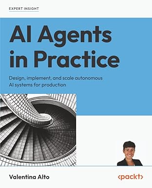 Book cover of "AI Agents in Practice" by Valentina Alto