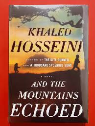 AND THE MOUNTAINS ECHOED Book