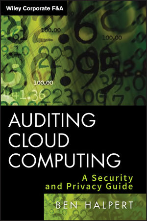 AUDITING CLOUD COMPUTING A SECURITY AND PRIVACY GUIDE