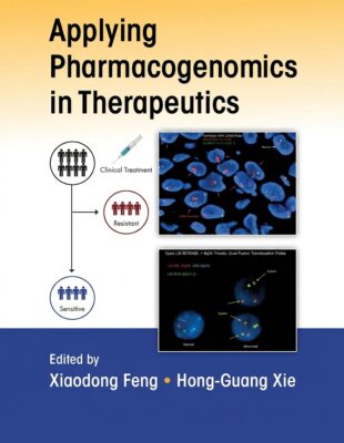 Cover of *Applying Pharmacogenomics in Therapeutics* by Feng and Xie, a reference book on pharmacogenomics, personalized medicine, and drug therapy optimization.