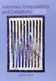 Automata, Computability and Complexity: Theory and Applications,