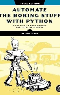 Book cover of "Automate the Boring Stuff with Python, 3rd Edition" by Al Sweigart