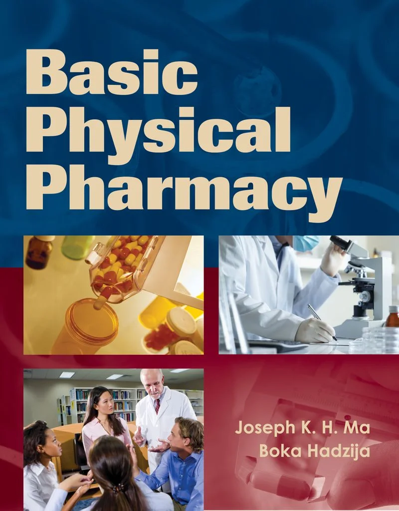Cover of *Basic Physical Pharmacy* by Ma and Hadzija, a textbook covering physical chemistry principles in pharmaceutics and drug formulation.