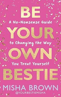 Be Your Own Bestie
