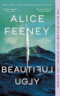 Beautiful Ugly by Alice Feeney psychological thriller novel