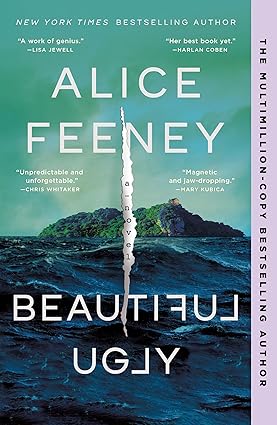Beautiful Ugly by Alice Feeney psychological thriller novel