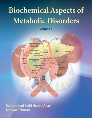 Cover of *Biochemical Aspects of Metabolic Disorders* by Akash and Rehman, a textbook on metabolic diseases, biochemical pathways, and clinical correlations.