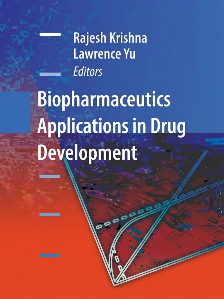 A pharmaceutical science textbook titled “Biopharmaceutics Applications in Drug Development” by Krishna & Yu, focusing on drug absorption, formulation design, and pharmacokinetics concepts.