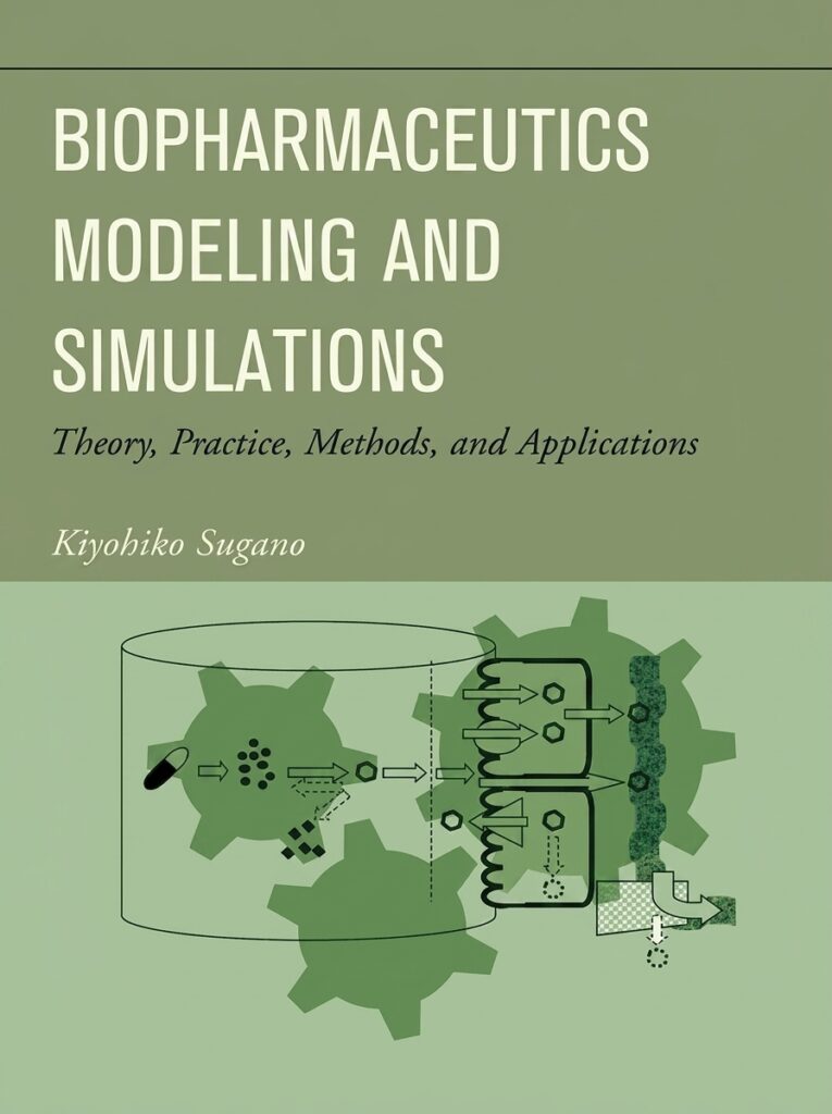 A pharmaceutical science textbook titled “Biopharmaceutics Modeling and Simulations” by Sugano, covering computational modeling, drug absorption prediction, and pharmacokinetic simulations.