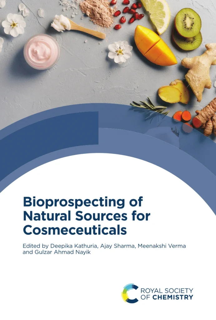 A pharmaceutical science textbook titled “Bioprospecting of Natural Sources for Cosmeceuticals” by Kathuria et al., covering natural bioactive compounds and their use in cosmeceutical and cosmetic formulations.