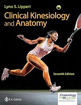 Clinical Kinesiology and Anatomy by Lynn S. Lippert