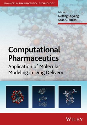 Computational pharmaceutics book by Defang Ouyang and Peter Kleinbudde on molecular modeling and drug delivery.