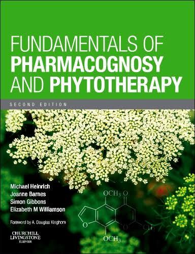 Fundamentals of Pharmacognosy and Phytotherapy Michael Heinrich et al