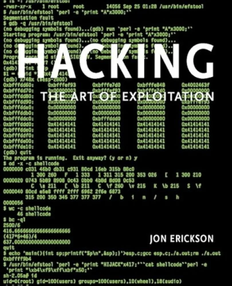 Cover of Hacking: The Art of Exploitation by Jon Erickson, a cybersecurity book focused on low-level programming, system internals, and ethical hacking techniques.