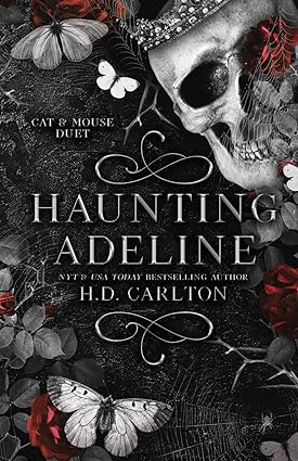 Haunting Adeline by H. D. Carlton dark romance suspense novel