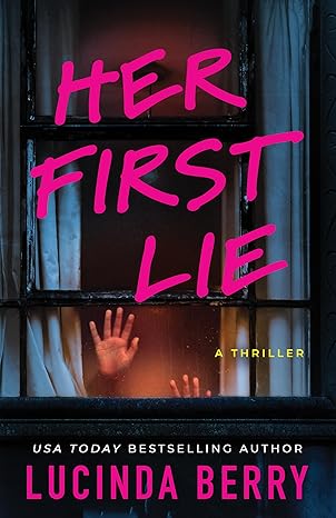 Her First Lie