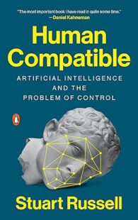 Book cover of "Human Compatible: Artificial Intelligence and the Problem of Control" by Stuart Russell