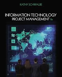 INFORMATION TECHNOLOGY PROJECT MANAGEMENT 8TH ED book cover