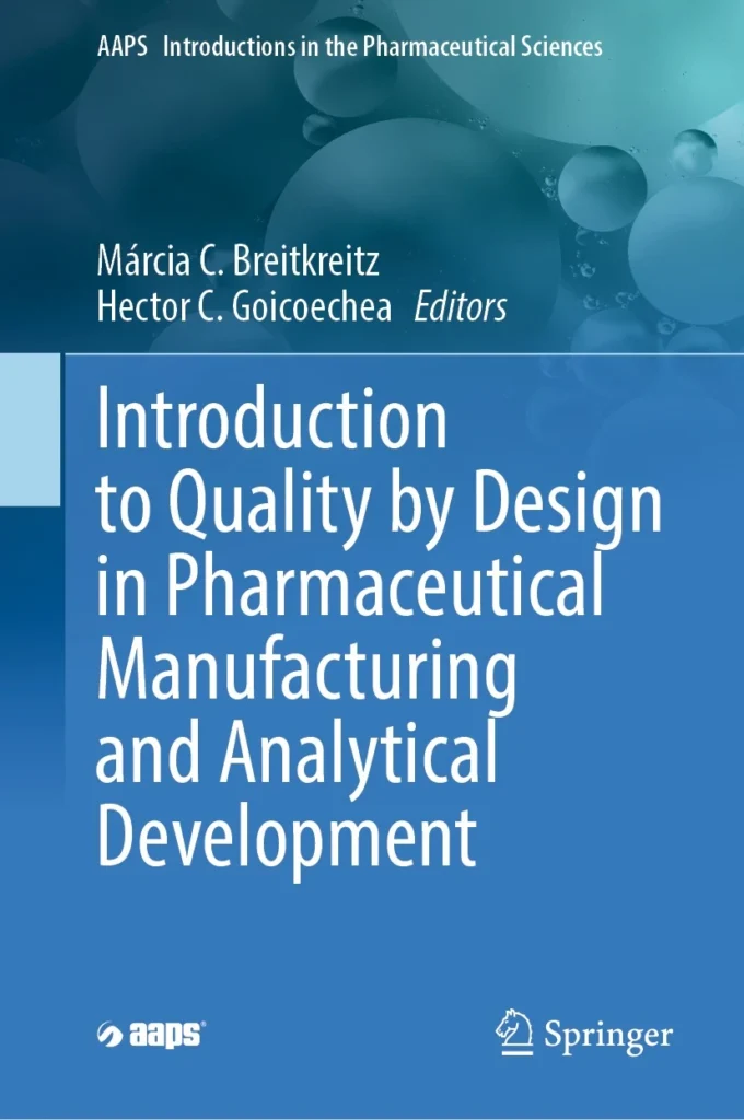 Introduction to Quality by Design in Pharmaceutical Manufacturing