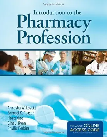 Introduction to the Pharmacy Profession