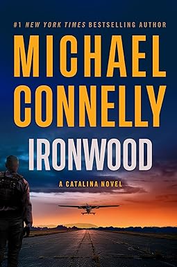 Ironwood by Michael Connelly, a Catalina novel featuring crime investigation, suspense, mystery, and compelling detective fiction.