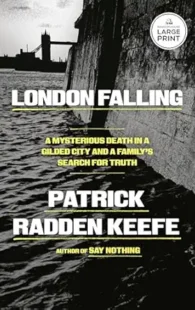 London-Falling-A-Mysterious-Death-in-a-Gilded-City-and-a-Familys-Search-for-Truth