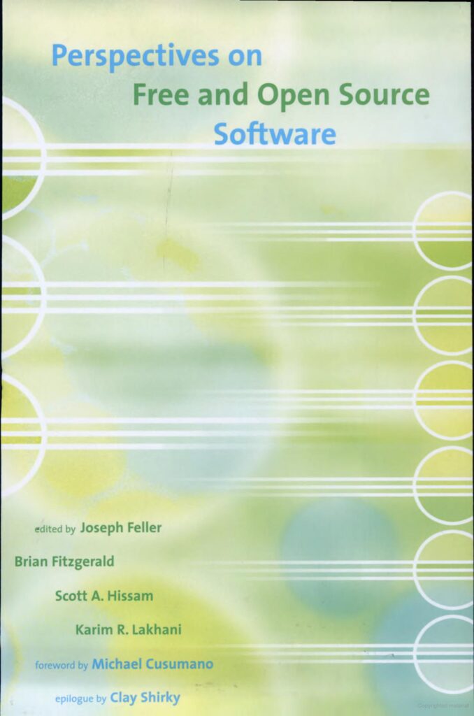 PERSPECTIVES ON FREE AND OPEN SOURCE SOFTWARE