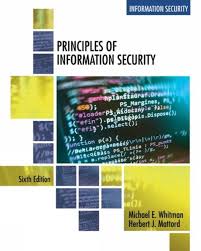 PRINCIPLES OF INFORMATION SECURITY 6TH ED