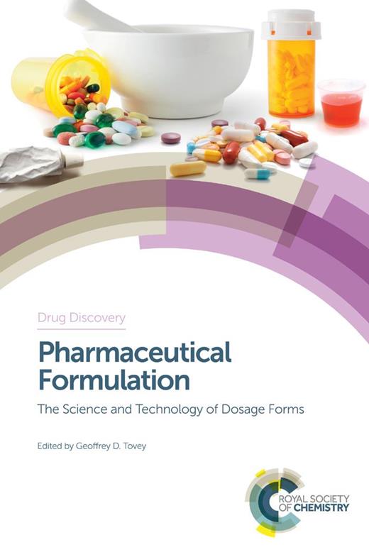 Pharmaceutical Formulation: Science and Technology of Dosage Forms