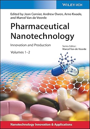 Pharmaceutical Nanotechnology: Innovation and Production