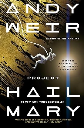 Project Hail Mary by Andy Weir science fiction adventure novel