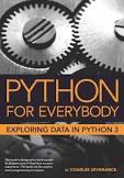 Python for everybody: Exploring data using Python 3