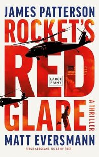 Rocket's Red Glare by James Patterson, a thriller featuring high-stakes action, suspense, national security, and unexpected twists.