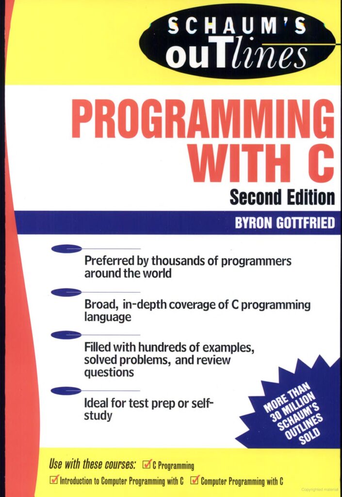 SCHAUM'S OUTLINES PROGRAMMING WITH C 3RD ED