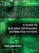 SECURITY ENGINEERING A GUIDE TO BUILDING DEPENDABLE DISTRIBUTED SYSTEMS 3RD ED
