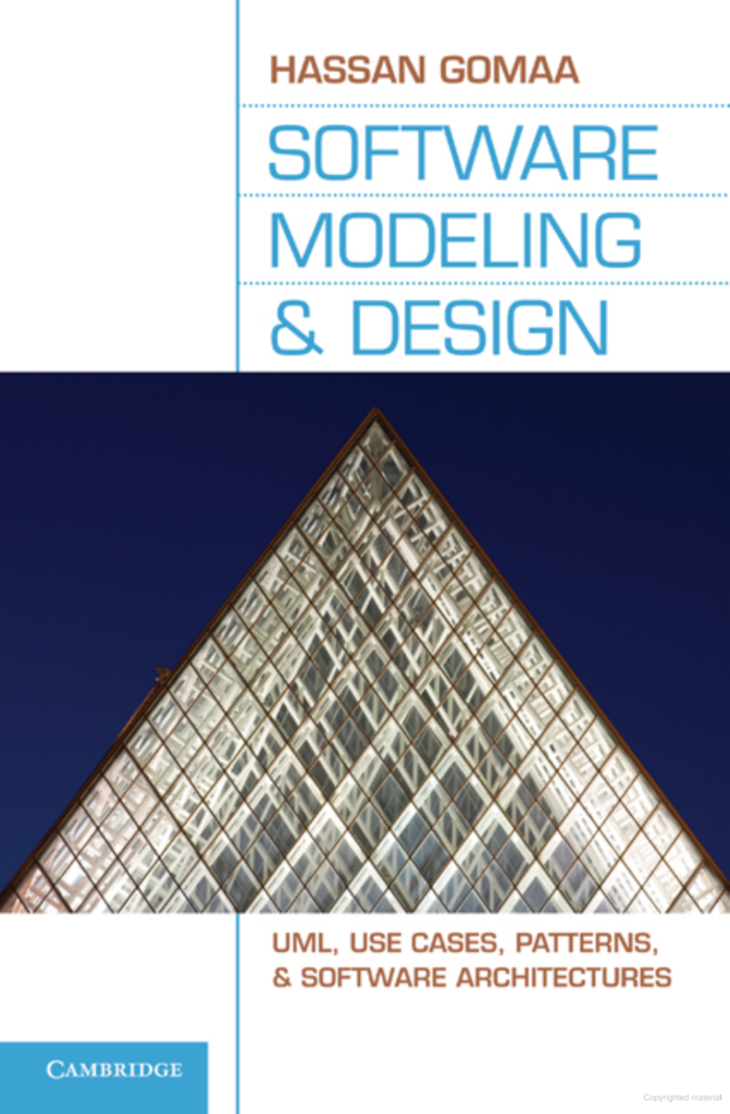 SOFTWARE MODELING & DESIGN UML, USE CASES, PATTERNS, & SOFTWARE ARCHITECTURES