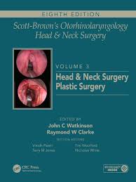 Scott-Brown's Otorhinolaryngology Head and Neck Surgery Vol 1-6 by John C. Watkinson