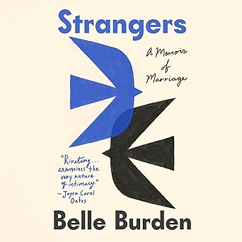 Strangers: A Memoir of Marriage