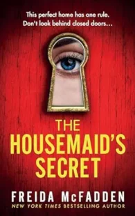 The Housemaid's Secret by Freida McFadden, a bestselling psychological thriller featuring hidden secrets, domestic suspense, and shocking twists.