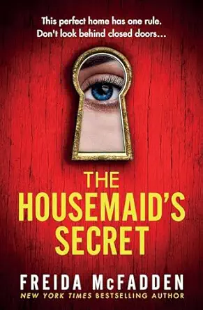 The Housemaid's Secret by Freida McFadden, a bestselling psychological thriller featuring hidden secrets, domestic suspense, and shocking twists.