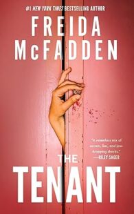 The Tenant by Freida McFadden dark psychological thriller novel