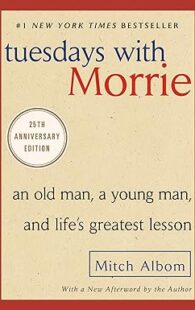 Tuesdays with Morrie