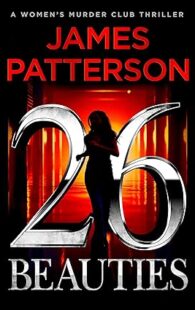 26 Beauties by James Patterson Women's Murder Club thriller novel