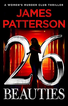 26 Beauties by James Patterson Women's Murder Club thriller novel