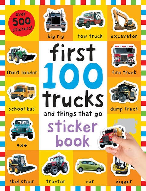 First 100 Stickers Trucks and Things That Go