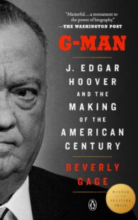 G-Man J. Edgar Hoover and the Making of the American Century book cover