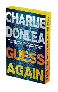 Guess Again by Charlie Donlea psychological mystery thriller novel