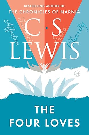 The Four Loves by C.S. Lewis book cover