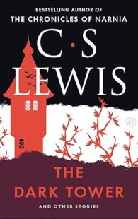 The Dark Tower and Other Stories by C.S. Lewis book cover