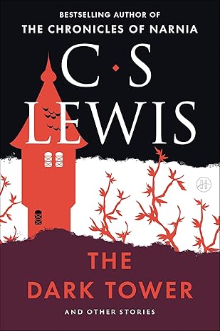 The Dark Tower and Other Stories by C.S. Lewis book cover